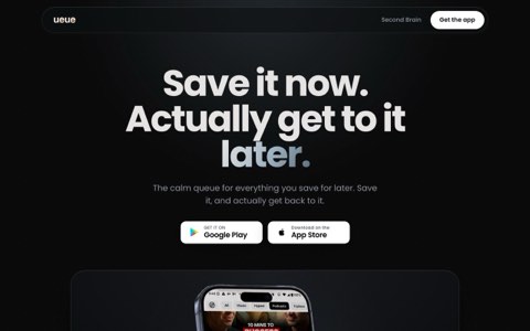 Ueue landing page: "Save it now. Actually get to it later."