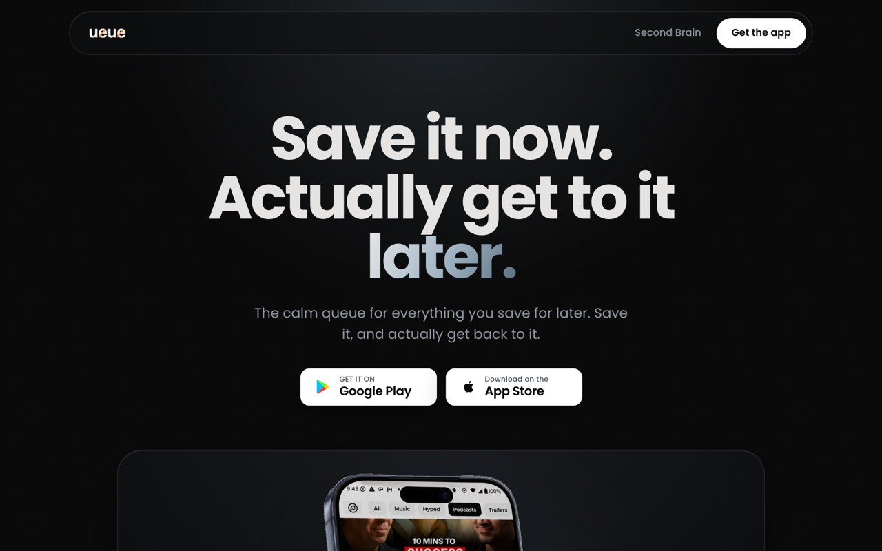 Ueue landing page: "Save it now. Actually get to it later."
